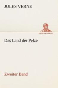 Das Land der Pelze, Band 2