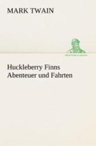 Huckleberry Finns Abenteuer Und Fahrten