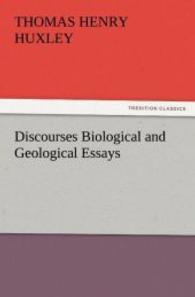 Discourses Biological and Geological Essays （2011. 264 S. 203 mm）