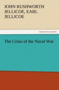 The Crisis of the Naval War （2011. 236 S. 203 mm）