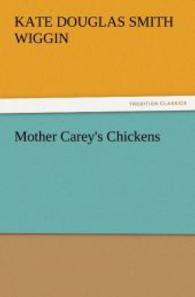 Mother Carey's Chickens （2011. 240 S. 203 mm）