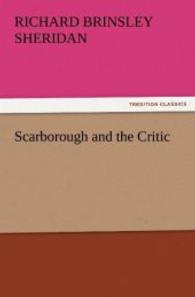 Scarborough and the Critic （2011. 92 S. 203 mm）