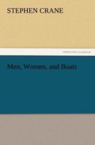 Men, Women, and Boats （2011. 180 S. 203 mm）