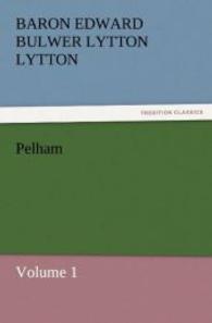Pelham : Volume 1 （2011. 96 S. 203 mm）
