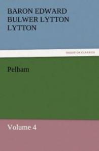 Pelham : Volume 4 （2011. 88 S. 203 mm）