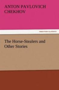 The Horse-Stealers and Other Stories （2011. 192 S. 203 mm）