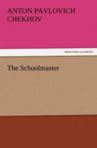 The Schoolmaster （2011. 168 S. 203 mm）