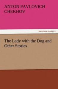 The Lady with the Dog and Other Stories （2011. 200 S. 203 mm）