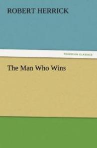 The Man Who Wins （2011. 60 S. 203 mm）