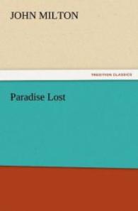 Paradise Lost （2011. 296 S. 203 mm）