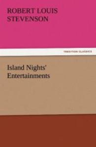 Island Nights' Entertainments （2011. 128 S. 203 mm）