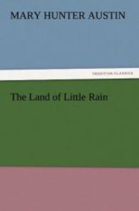 The Land of Little Rain （2011. 104 S. 203 mm）