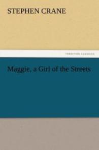 Maggie, a Girl of the Streets （2011. 92 S. 203 mm）