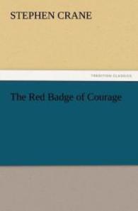 The Red Badge of Courage （2011. 136 S. 203 mm）