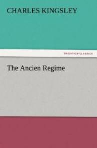 The Ancien Regime （2011. 84 S. 203 mm）