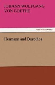 Hermann and Dorothea （2011. 68 S. 203 mm）