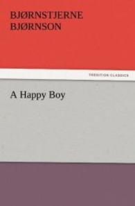A Happy Boy （2011. 104 S. 203 mm）