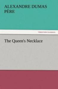 The Queen's Necklace （2011. 456 S. 203 mm）