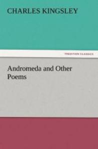 Andromeda and Other Poems （2011. 220 S. 203 mm）