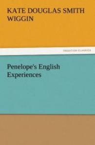 Penelope's English Experiences （2011. 88 S. 203 mm）