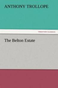 The Belton Estate （2011. 424 S. 203 mm）