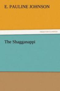 The Shagganappi （2011. 220 S. 203 mm）