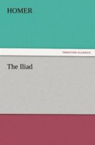 The Iliad （2011. 548 S. 203 mm）