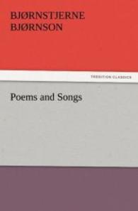 Poems and Songs （2011. 252 S. 203 mm）
