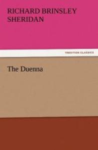 The Duenna （2011. 88 S. 203 mm）