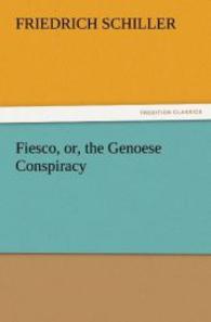 Fiesco, or, the Genoese Conspiracy （2011. 140 S. 203 mm）