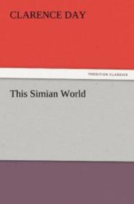 This Simian World （2011. 68 S. 203 mm）