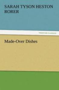 Made-Over Dishes （2011. 88 S. 203 mm）