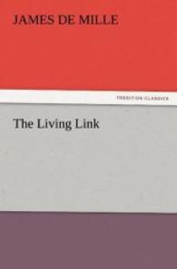 The Living Link （2011. 440 S. 203 mm）