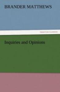 Inquiries and Opinions （2011. 172 S. 203 mm）