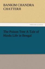 The Poison Tree a Tale of Hindu Life in Bengal