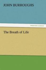 The Breath of Life （2011. 236 S. 203 mm）
