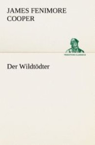 Der Wildtodter