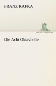 Die Acht Oktavhefte