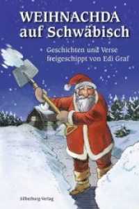 Weihnachda auf Schwäbisch : Geschichten und Verse freigeschippt von Edi Graf （6. Aufl. 2024. 192 S. m. zahlr. 2-farb. Illustr. 21 cm）
