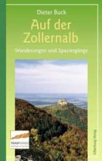 Auf der Zollernalb : Wanderungen und Spaziergänge rund um Albstadt, Balingen und Hechingen （2. Aufl. 2013. 160 S. m. zahlr. Farbfotos u. Ktn. 19 cm）