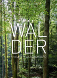 Wälder in Baden-Württemberg （2017. 192 S. 32.2 cm）