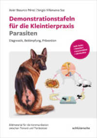 Demonstrationstafeln für die Kleintierpraxis Parasiten : Diagnostik, Bekämpfung, Prävention. Bildmaterial für die Kommunikation zwischen Tierarzt und Tierbesitzer. Jede Seite: laminiert, beschreibbar, abwischbar （2023. 62 S. 62 ganzseitige Bildtafeln laminiert und abwaschbar. 297 mm）