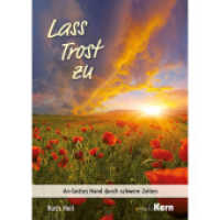 Lass Trost sein : An Gottes Hand durch schwere Zeiten （2022. 16 S. 14.8 cm）