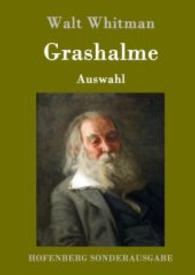 Grashalme : (Auswahl) （2016. 116 S. 220 mm）