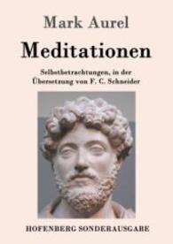 Meditationen : Selbstbetrachtungen （2016. 120 S. 220 mm）