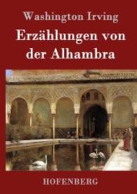 Erzählungen von der Alhambra （2016. 224 S. 220 mm）