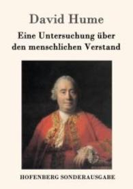 Eine Untersuchung über den menschlichen Verstand （2016. 140 S. 220 mm）