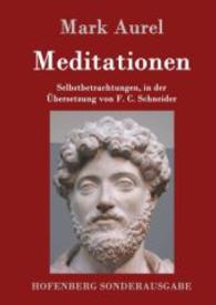 Meditationen : Selbstbetrachtungen （2016. 120 S. 220 mm）