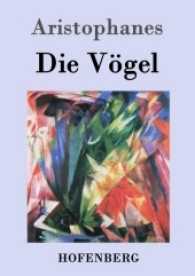 Die Vögel : (Orinthes) （2016. 92 S. 220 mm）