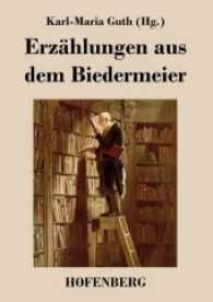 Erzählungen aus dem Biedermeier （2013. 444 S. 220 mm）